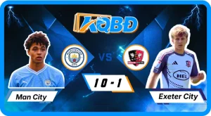 KQBD Manchester City vs Exeter City 10-1 tại Vòng 3 FA Cup